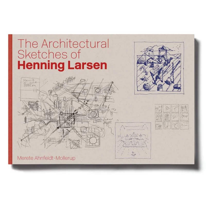 Architectural Sketches Of Henning Larsen The Merete AhnfeldtMollerup Strandberg Publishing 9788794102933 Book
Architectural Sketches Of Henning Larsen The Merete AhnfeldtMollerup Strandberg Publishing 9788794102933 Book