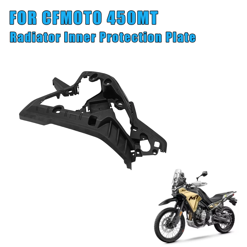 For CFMOTO 450MT 450 MT Radiator Right Inner Protection Plate CF400-8/8A Guard Parts Original Motorcycles Accessories
For CFMOTO 450MT 450 MT Radiator Right Inner Protection Plate CF400-8/8A Guard Parts Original Motorcycles Accessories