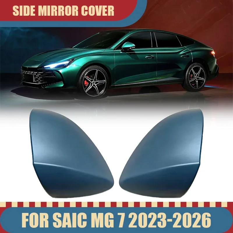 Unpainted Side Mirror Cover Caps for SAIC MG 7 2023 2024 2025 2026 Auto replace wing housing trim
Unpainted Side Mirror Cover Caps for SAIC MG 7 2023 2024 2025 2026 Auto replace wing housing trim