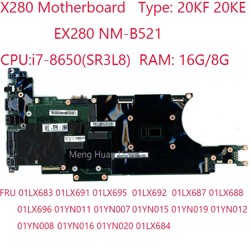 X280 Motherboard NM-B521 01LX683 01LX691 01LX695 01LX692 01LX687 01LX688 For Thinkpad X280 20KF 20KE 8650U 16G/8G 100%Test OK
X280 Motherboard NM-B521 01LX683 01LX691 01LX695 01LX692 01LX687 01LX688 For Thinkpad X280 20KF 20KE 8650U 16G/8G 100%Test OK