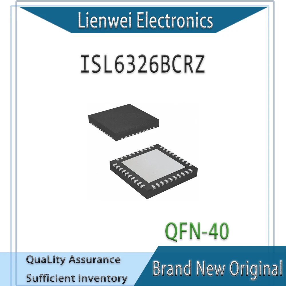 100% New Original ISL6326BCRZ ISL6326 IC Chipset QFN-40 
100% New Original ISL6326BCRZ ISL6326 IC Chipset QFN-40