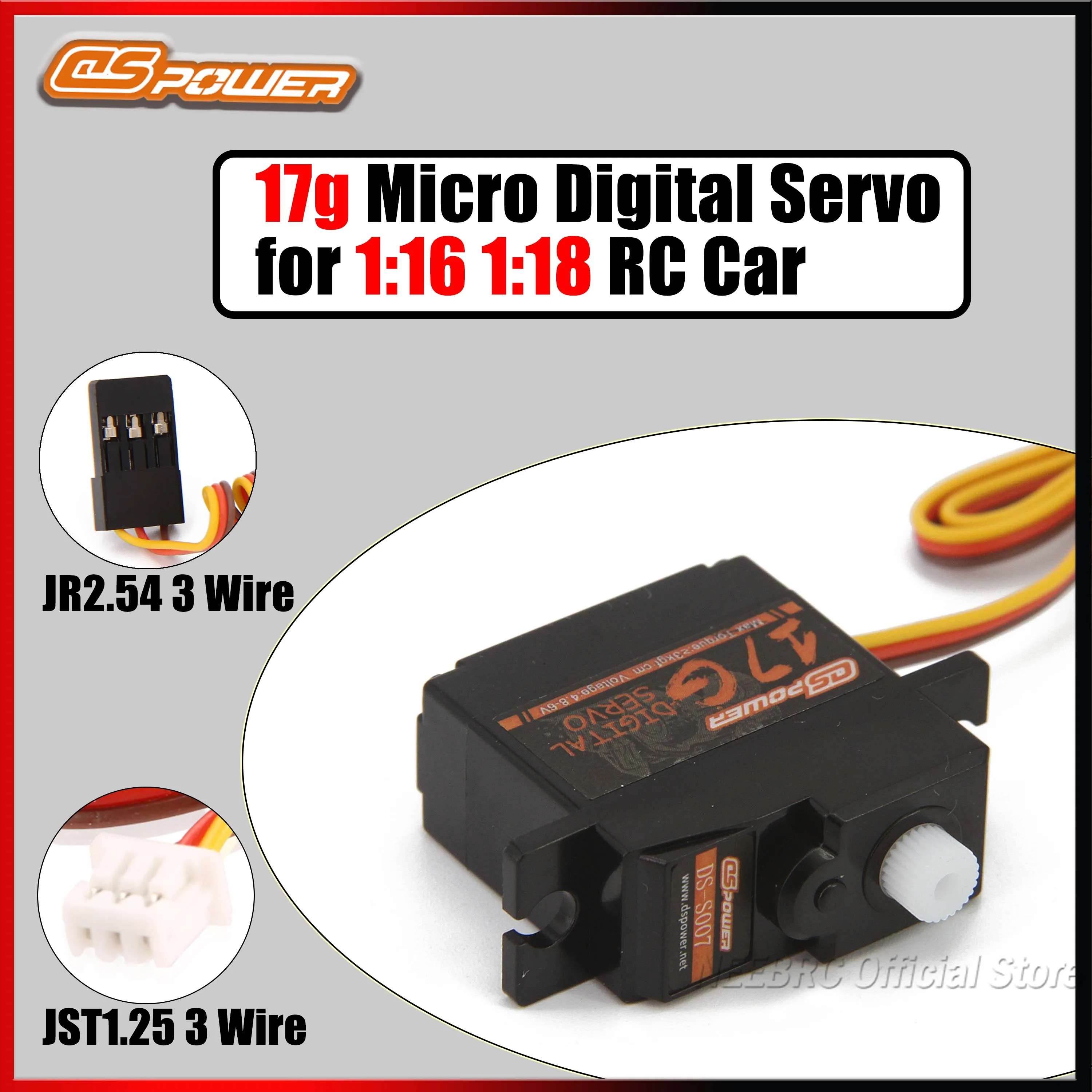 DSPOWER 17G Micro Digital Servo JR2.54/JST1.25 Plug Motor for 1:16 1:18 RC Car Truck Plane Boat Robot Modle Vehicle Accessories
DSPOWER 17G Micro Digital Servo JR2.54/JST1.25 Plug Motor for 1:16 1:18 RC Car Truck Plane Boat Robot Modle Vehicle Accessories