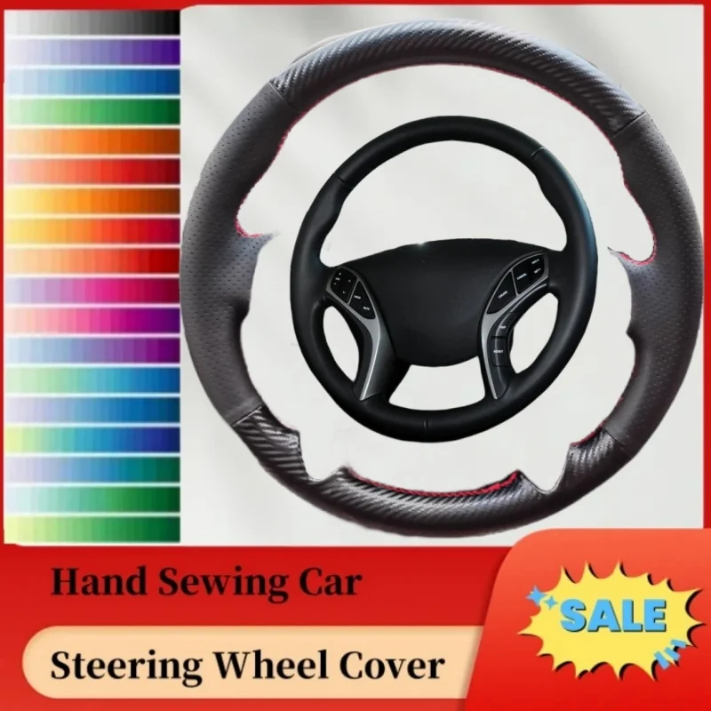 DIY Abrasion-resistant Breathable Carbon Fiber Genuine Leather Steering Wheel Cover For Hyundai Elantra Avante i30 2011-2016
DIY Abrasion-resistant Breathable Carbon Fiber Genuine Leather Steering Wheel Cover For Hyundai Elantra Avante i30 2011-2016