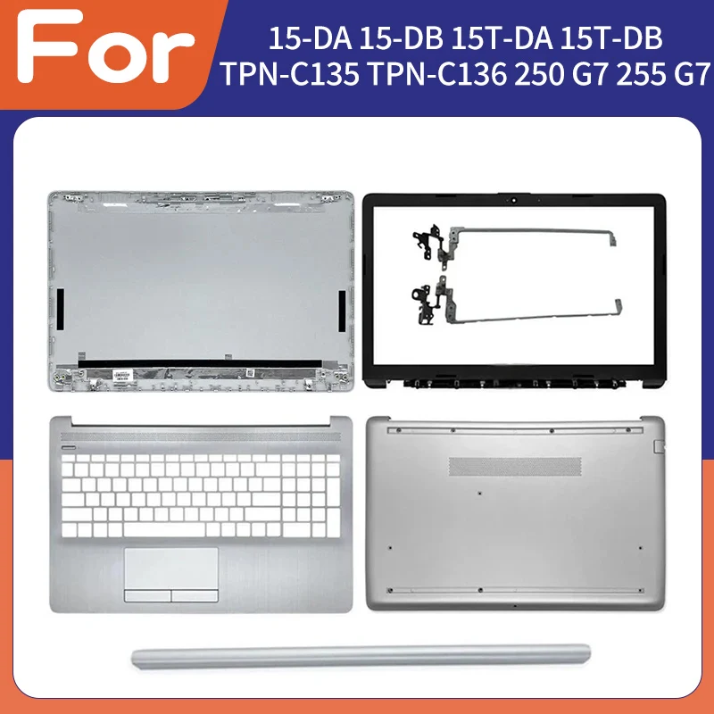 Laptop Accessorie For 15-DA 15-DB 15T-DA 15T-DB TPN-C135 TPN-C136 250 G7 255 G7 Replacement Housing Case Silver
Laptop Accessorie For 15-DA 15-DB 15T-DA 15T-DB TPN-C135 TPN-C136 250 G7 255 G7 Replacement Housing Case Silver