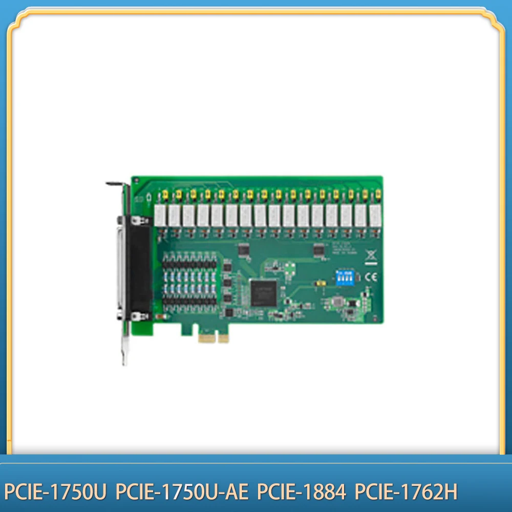 For Acquisition Card PCIE-1884 PCIE-1762H PCIE-1750U PCIE-1750U-AE
For Acquisition Card PCIE-1884 PCIE-1762H PCIE-1750U PCIE-1750U-AE