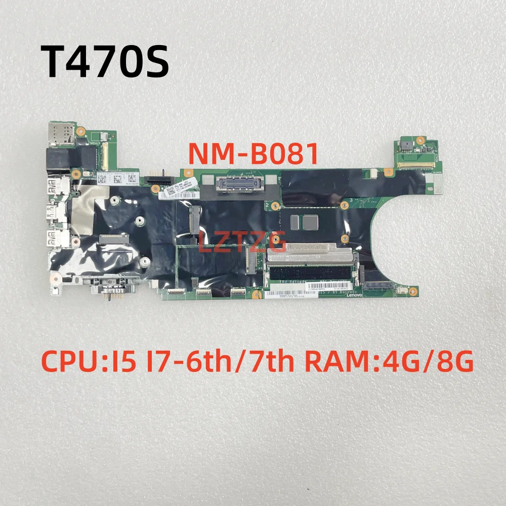 NM-B081 For Lenovo ThinkPad T470s Laptop Motherboard CPU I5 I7-6th/7th Gen UMA 4G/8G RAM 100% Tested OK
NM-B081 For Lenovo ThinkPad T470s Laptop Motherboard CPU I5 I7-6th/7th Gen UMA 4G/8G RAM 100% Tested OK