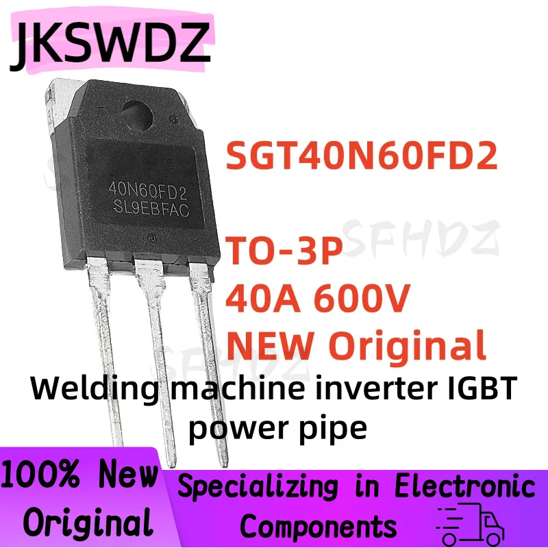 5/10/20PCS 100% Original Brand New Quality 40N60FD2 SGT40N60FD2 SGT40N60FD2PN Common IGBT for Inverter Welders 40A 600V
5/10/20PCS 100% Original Brand New Quality 40N60FD2 SGT40N60FD2 SGT40N60FD2PN Common IGBT for Inverter Welders 40A 600V