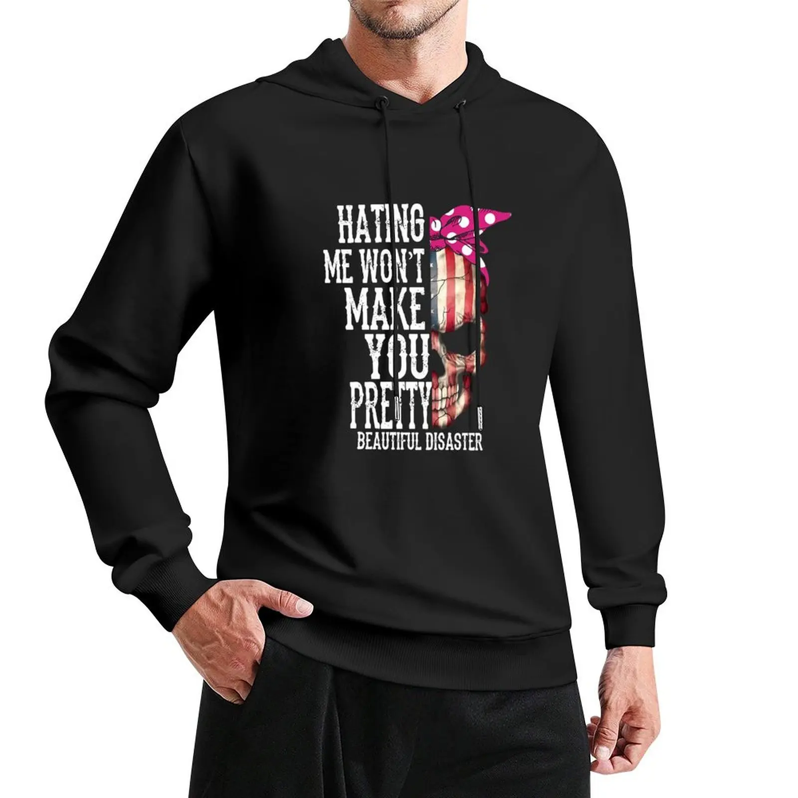 Hating Me Won't Make You Pretty Pullover Hoodie men's sweat-shirt autumn new products oversized hoodie
Hating Me Won't Make You Pretty Pullover Hoodie men's sweat-shirt autumn new products oversized hoodie