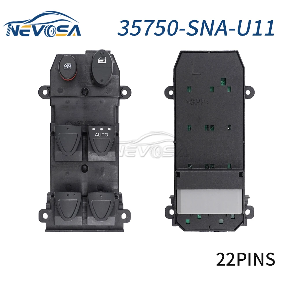 NEVOSA 35750-SNA-U11 For Honda Civic 2006-2011 Right Hand Drive Vehicle Parts Electric Window Control Switch Button 22Pins
NEVOSA 35750-SNA-U11 For Honda Civic 2006-2011 Right Hand Drive Vehicle Parts Electric Window Control Switch Button 22Pins