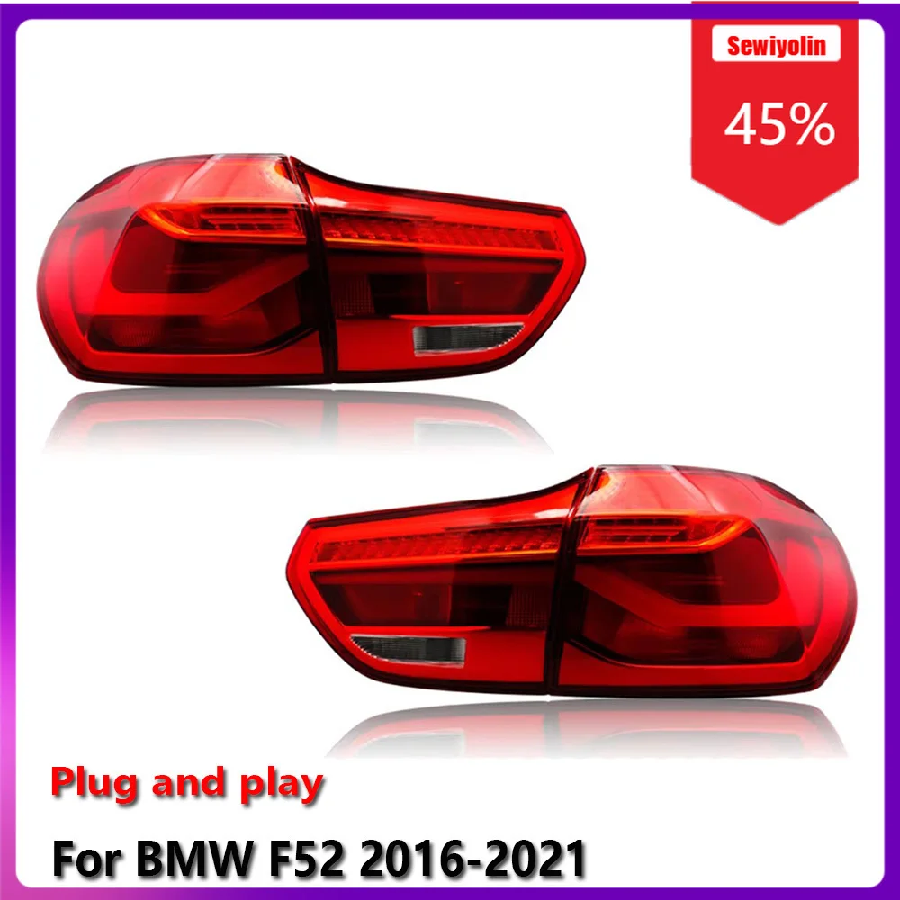 Car LED Lamp Tail Light Assemblies For BMW F52 2016-2021 Auto Fog DRL Brake Turn Signal Lamp
Car LED Lamp Tail Light Assemblies For BMW F52 2016-2021 Auto Fog DRL Brake Turn Signal Lamp