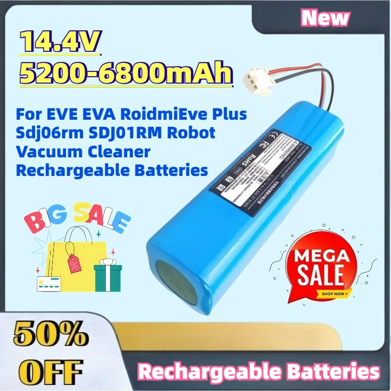 High-Quality 14.4V 5200-6800mAh Battery For EVE EVA RoidmiEve Plus Sdj06rm SDJ01RM Robot Vacuum Cleaner Rechargeable Batteries
High-Quality 14.4V 5200-6800mAh Battery For EVE EVA RoidmiEve Plus Sdj06rm SDJ01RM Robot Vacuum Cleaner Rechargeable Batteries