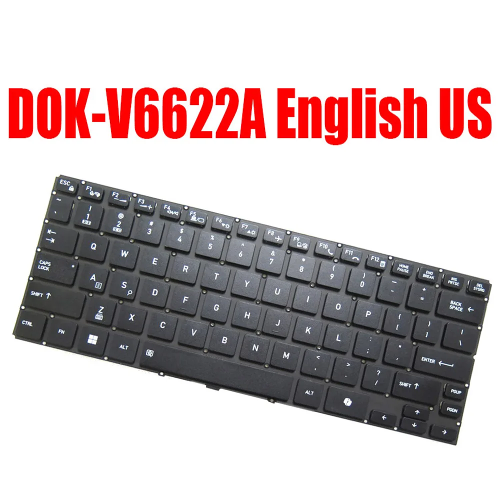 Laptop Keyboard DOK-V6622A V6622A US VER:01 English US Black 
Laptop Keyboard DOK-V6622A V6622A US VER:01 English US Black