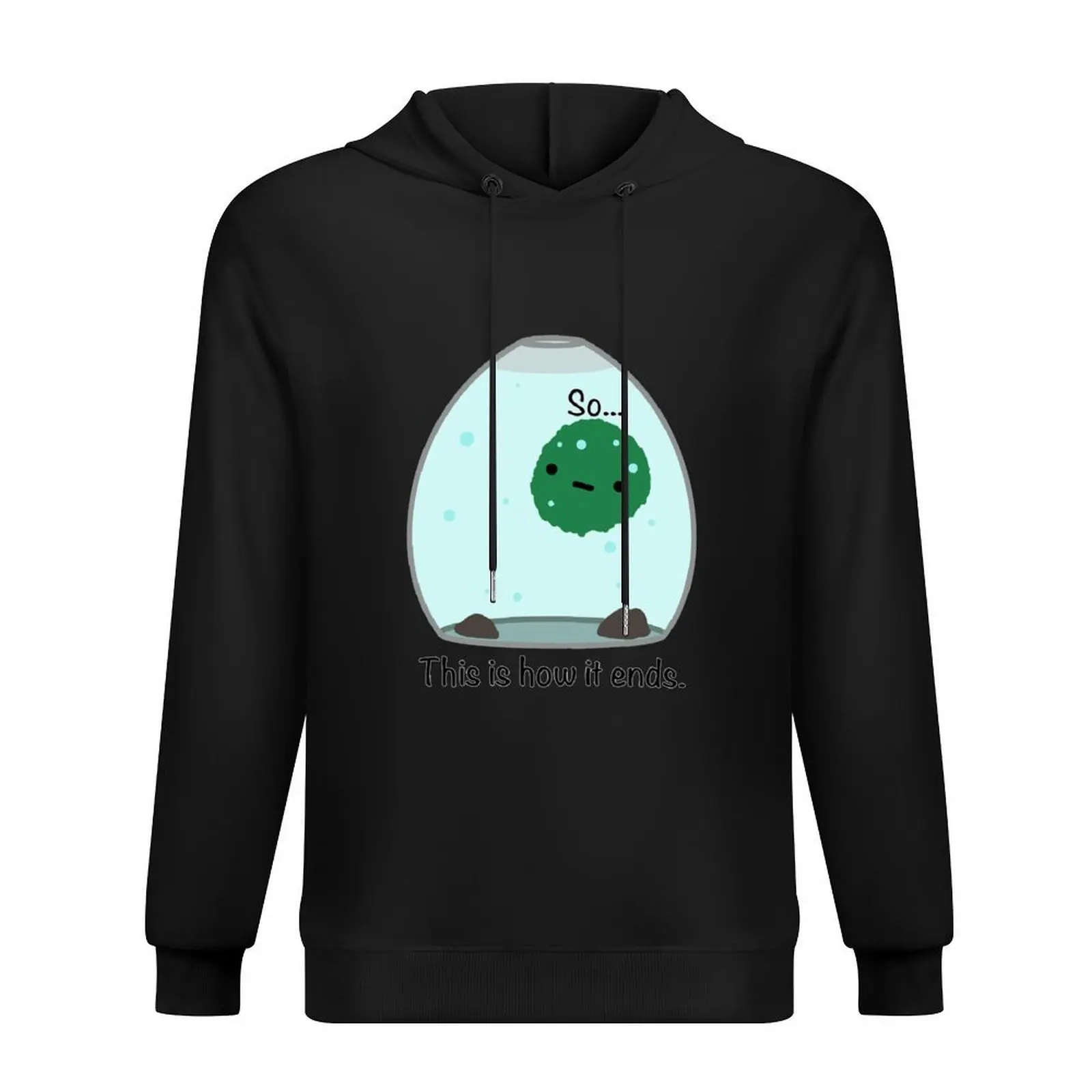 Marimo moss balls - So... This is how it ends. Hoodie autumn new products korean clothes male clothes clothes for men men hoodie 
Marimo moss balls - So... This is how it ends. Hoodie autumn new products korean clothes male clothes clothes for men men hoodie
