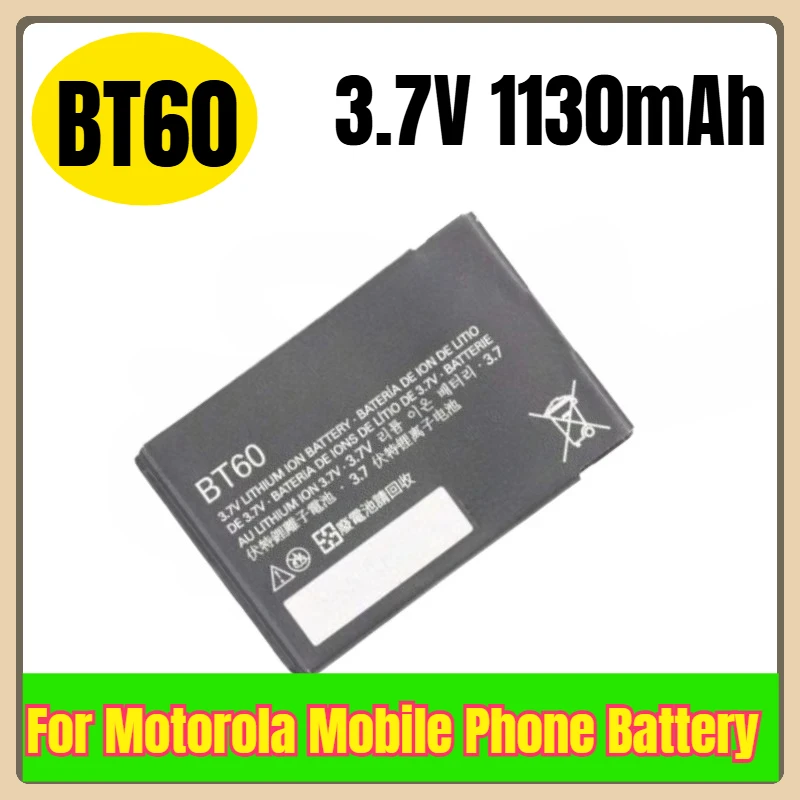 BT60 3.7V 1130mAh Mobile Phone Battery for Motorola W218 W210 A1210 A3000 BT60 ME511 ME502 Q8 V360 V361i V980 C975
BT60 3.7V 1130mAh Mobile Phone Battery for Motorola W218 W210 A1210 A3000 BT60 ME511 ME502 Q8 V360 V361i V980 C975