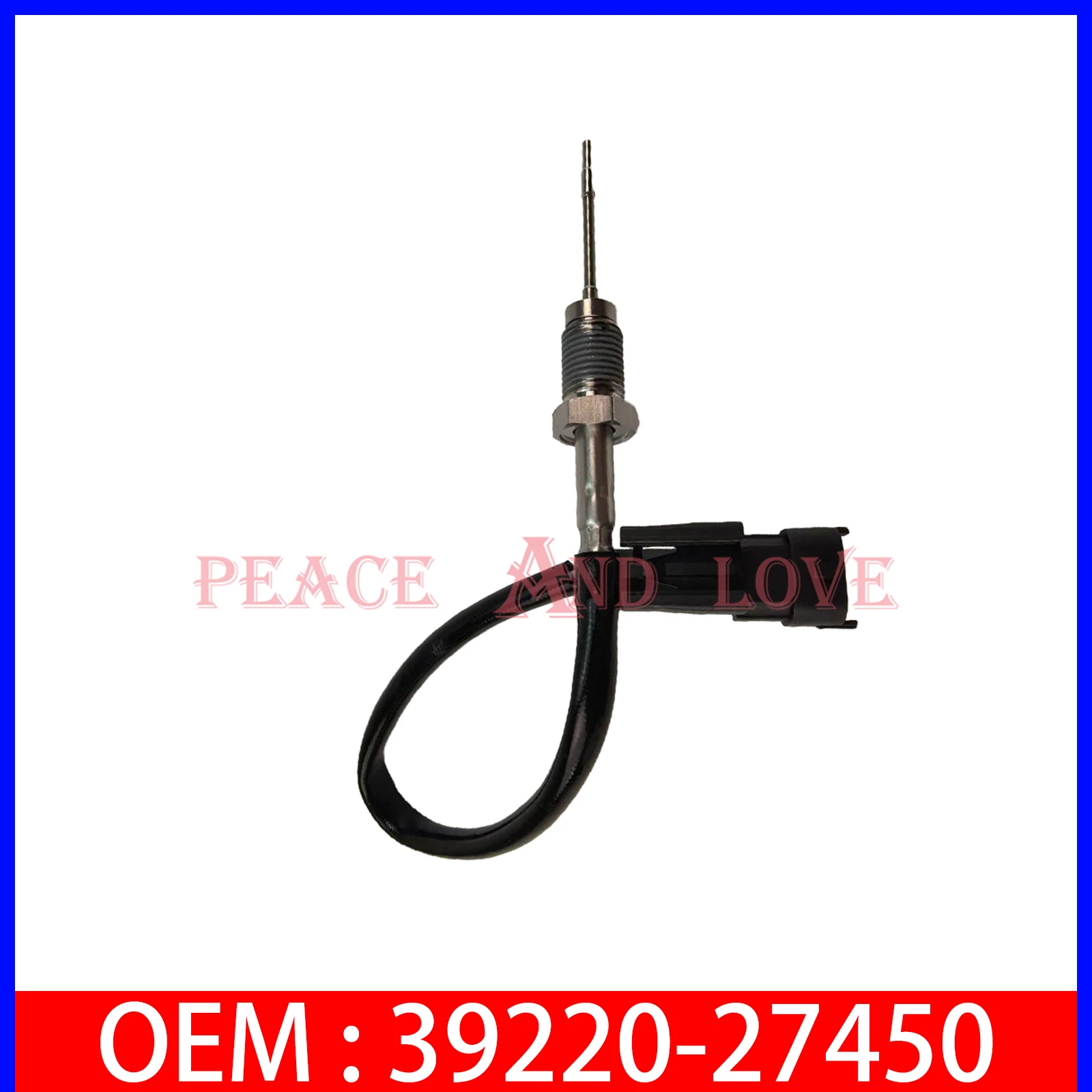 39220-27450 Exhaust Gas Temperature Sensor 3922027450 39220 27450 for Hyundai I30 Santa Fe Sonata Kia Sportage 2.0 CDRI
39220-27450 Exhaust Gas Temperature Sensor 3922027450 39220 27450 for Hyundai I30 Santa Fe Sonata Kia Sportage 2.0 CDRI