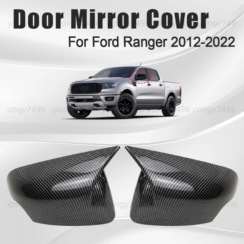 Car Upgrade Door Mirror Cover For Ford Ranger 2012-2022 Carbon Fiber Glossy Black Car Rearview Accessories Decoration Styling
Car Upgrade Door Mirror Cover For Ford Ranger 2012-2022 Carbon Fiber Glossy Black Car Rearview Accessories Decoration Styling