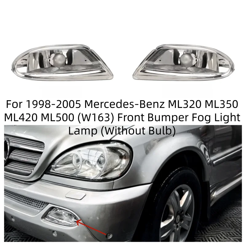 For 1998-2005 Mercedes-Benz ML320 ML350 ML420 ML500 (W163) Front Bumper Fog Light Lamp (Without Bulb) 1638200428 1638200328
For 1998-2005 Mercedes-Benz ML320 ML350 ML420 ML500 (W163) Front Bumper Fog Light Lamp (Without Bulb) 1638200428 1638200328