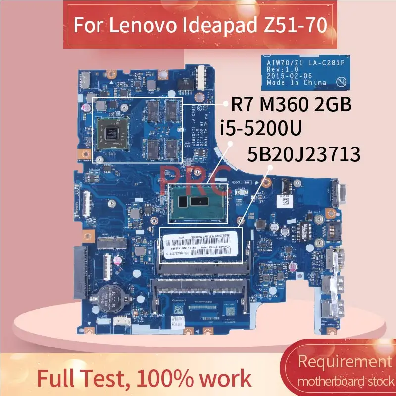 LA-C281P For Lenovo Ideapad Z51-70 Laptop Motherboard SR23Y Core i5-5200U R7M360 2G 216-0864018 Notebook Mainboard Full Tested
LA-C281P For Lenovo Ideapad Z51-70 Laptop Motherboard SR23Y Core i5-5200U R7M360 2G 216-0864018 Notebook Mainboard Full Tested