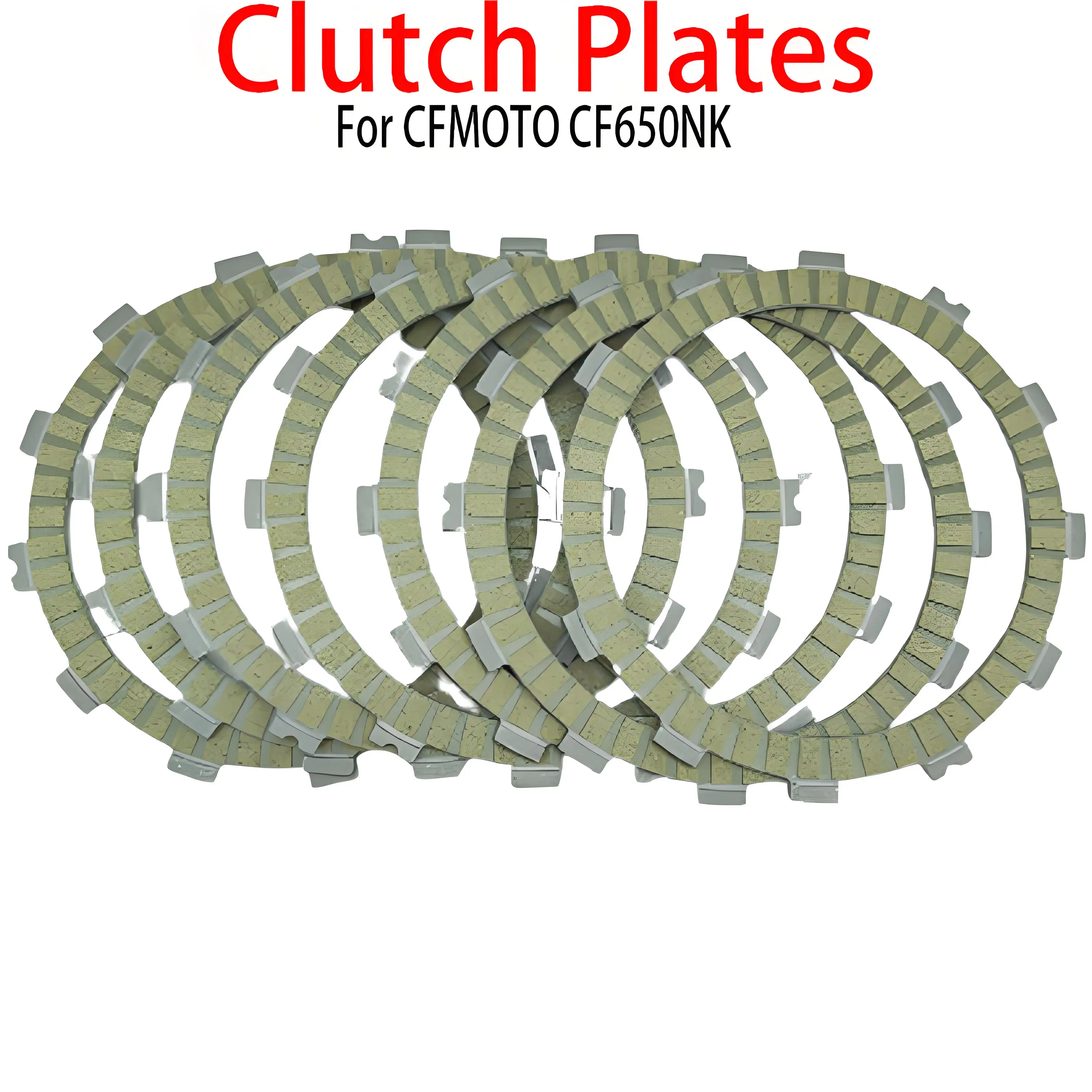 For CFMOTO CF 650NK CF650 NK650 650 NK 400NK 650TR 650MT Motorcycle Clutch Friction Disc Plate Kit
For CFMOTO CF 650NK CF650 NK650 650 NK 400NK 650TR 650MT Motorcycle Clutch Friction Disc Plate Kit