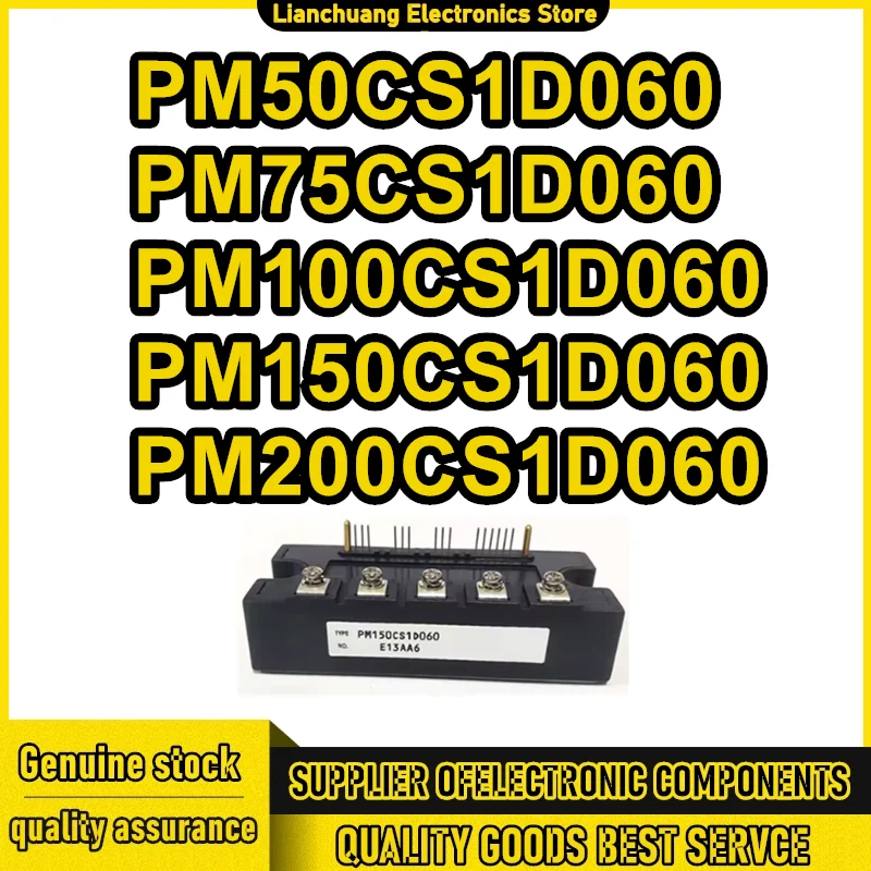 PM50CS1D060 PM75CS1D060 PM150CS1D060 PM200CS1D060 PM100CS1D060 NEW ORIGINAL MODULE
PM50CS1D060 PM75CS1D060 PM150CS1D060 PM200CS1D060 PM100CS1D060 NEW ORIGINAL MODULE