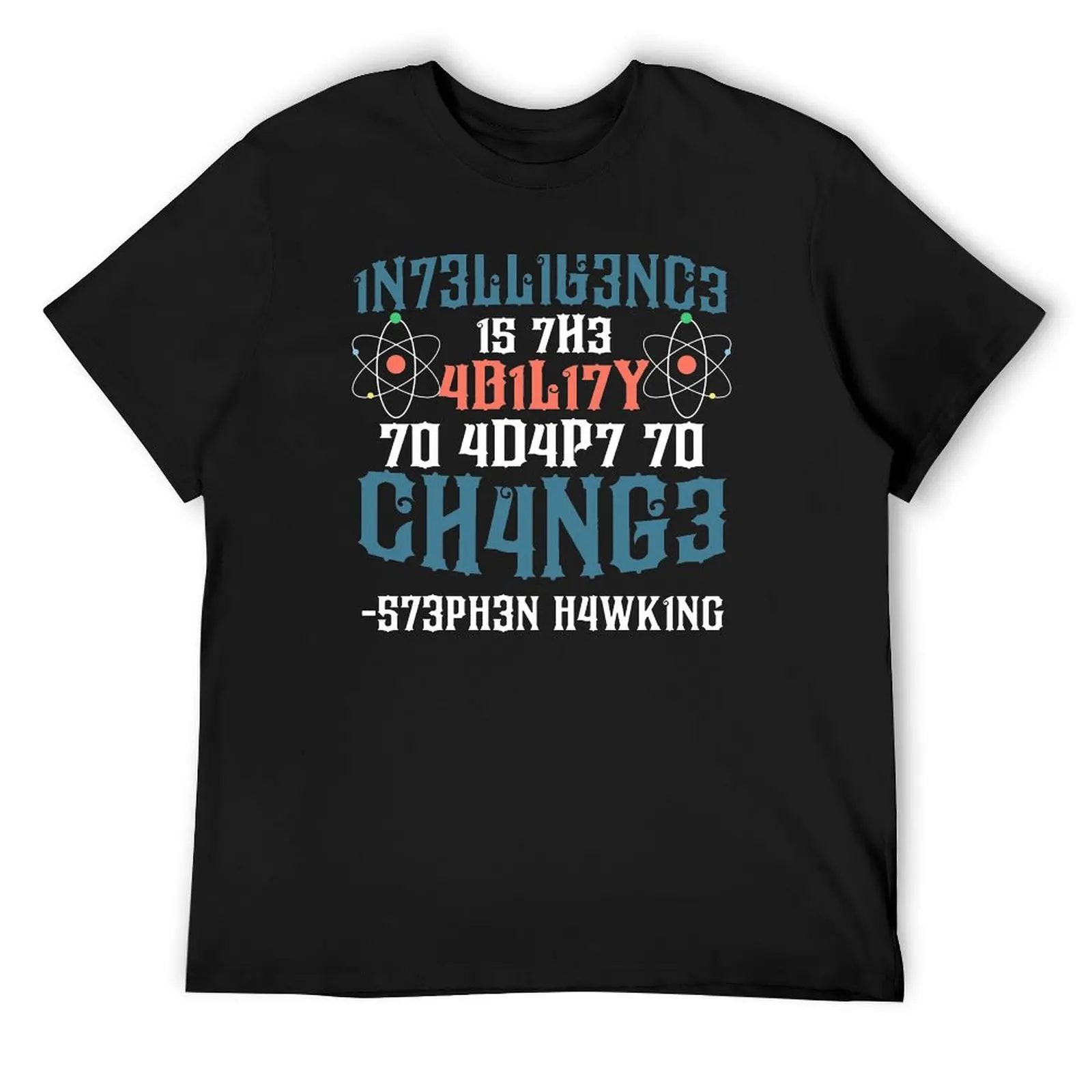 Intelligence Is The Ability To Adapt To Change Science T Shirt Gift Women Men T-Shirt shirts graphic men tshirt
Intelligence Is The Ability To Adapt To Change Science T Shirt Gift Women Men T-Shirt shirts graphic men tshirt