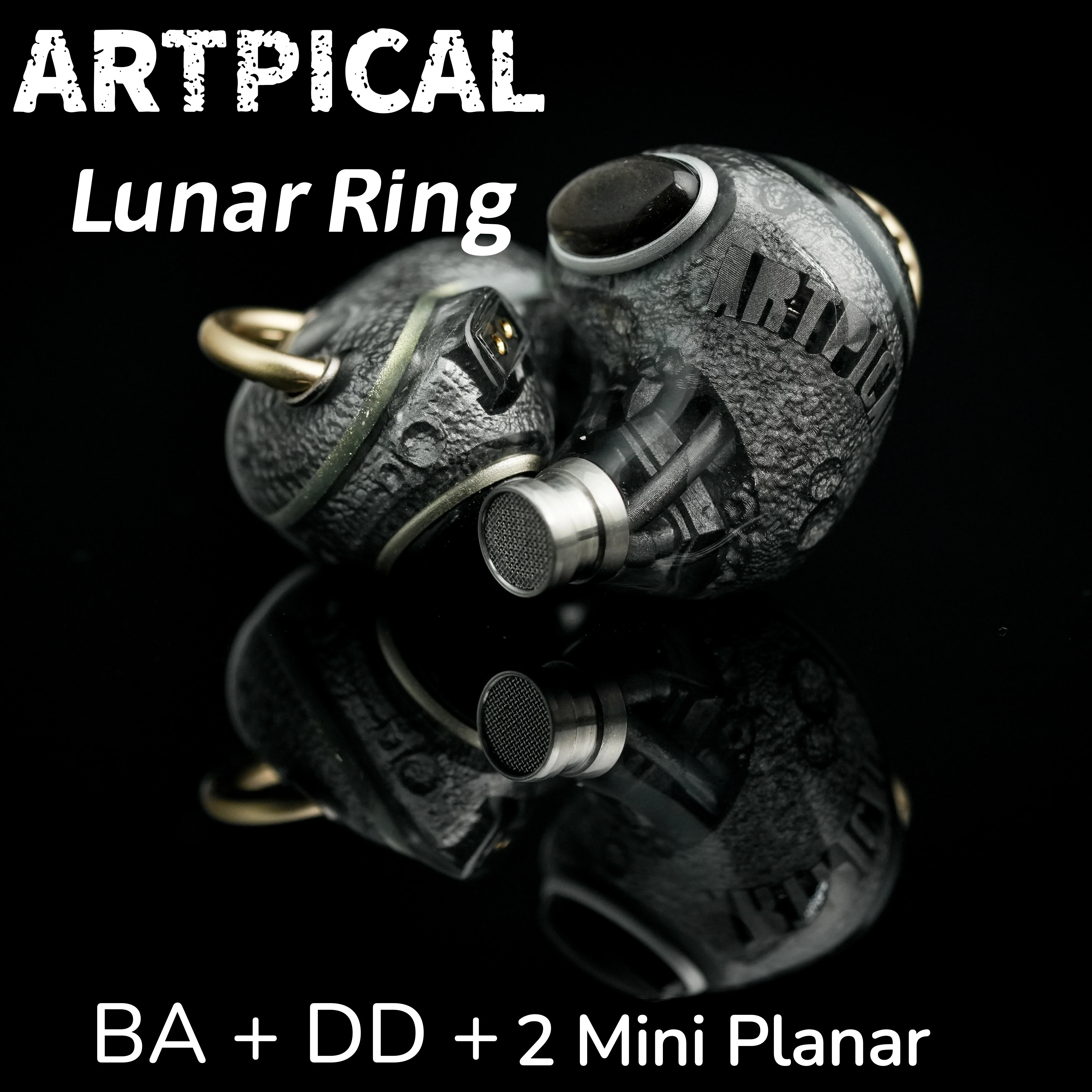 ARTPICAL Lunar Ring BA+DD+2 Micro Planar Titanium Diaphragm Dynamic Hifi Music Monitor Studio Audiophiles Musicians Earphones
ARTPICAL Lunar Ring BA+DD+2 Micro Planar Titanium Diaphragm Dynamic Hifi Music Monitor Studio Audiophiles Musicians Earphones