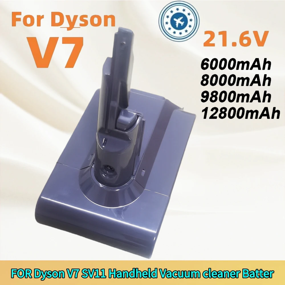 21.6V 12800mAh High Capacity Battery for Dyson V7 SV11 Handheld Vacuum Cleaner, Long-astingUltra Power
21.6V 12800mAh High Capacity Battery for Dyson V7 SV11 Handheld Vacuum Cleaner, Long-astingUltra Power