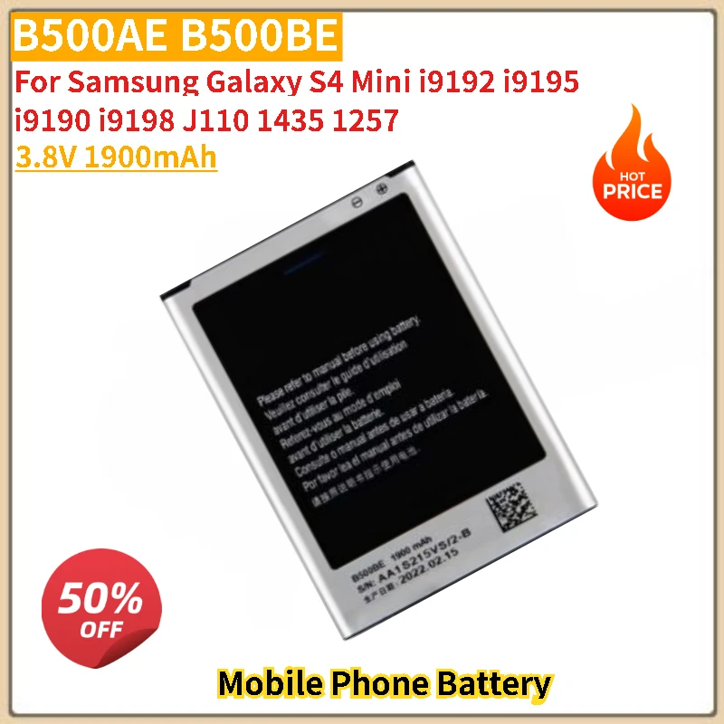 3.8V 1900mAh B500AE B500BE Battery For Samsung Galaxy S4 Mini i9192 i9195 i9190 i9198 J110 1435 1257 Brand-New High Quality
3.8V 1900mAh B500AE B500BE Battery For Samsung Galaxy S4 Mini i9192 i9195 i9190 i9198 J110 1435 1257 Brand-New High Quality