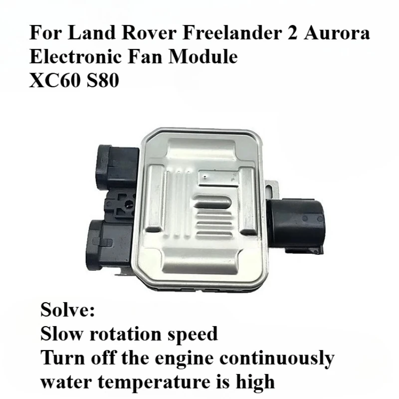 For Land Rover Freelander 2 Volvo Xc60 Evoque Electronic Fan Module Resistor Fan Computer Control Module
For Land Rover Freelander 2 Volvo Xc60 Evoque Electronic Fan Module Resistor Fan Computer Control Module