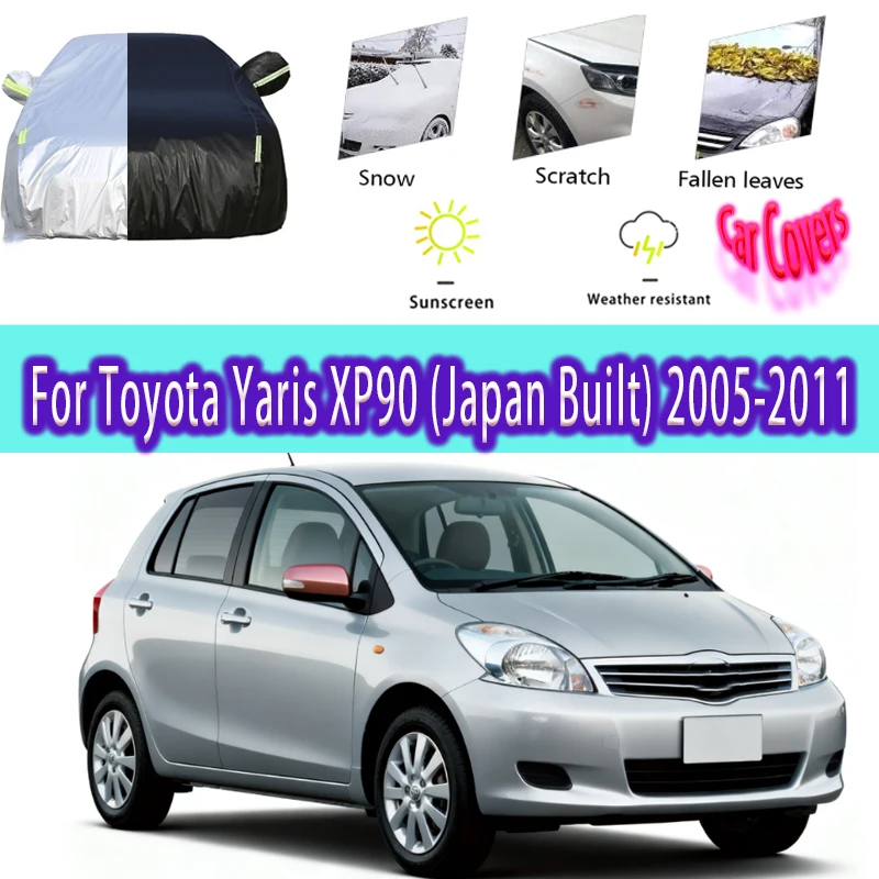 For Toyota Yaris XP90 (Japan Built) Outdoor Protection Full Car Covers Snow Cover Sunshade Waterproof Dustproof Exterior
For Toyota Yaris XP90 (Japan Built) Outdoor Protection Full Car Covers Snow Cover Sunshade Waterproof Dustproof Exterior