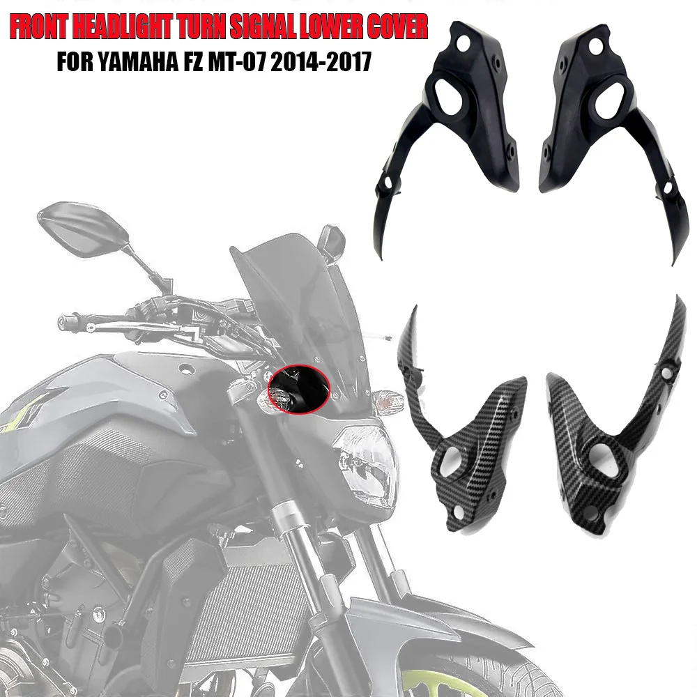 Motorcycle Carbon Fiber Texture Front Nose Side Headlight Turn Signal Lower Cover Fairing For Yamaha FZ-07 MT-07 2014-2017
Motorcycle Carbon Fiber Texture Front Nose Side Headlight Turn Signal Lower Cover Fairing For Yamaha FZ-07 MT-07 2014-2017