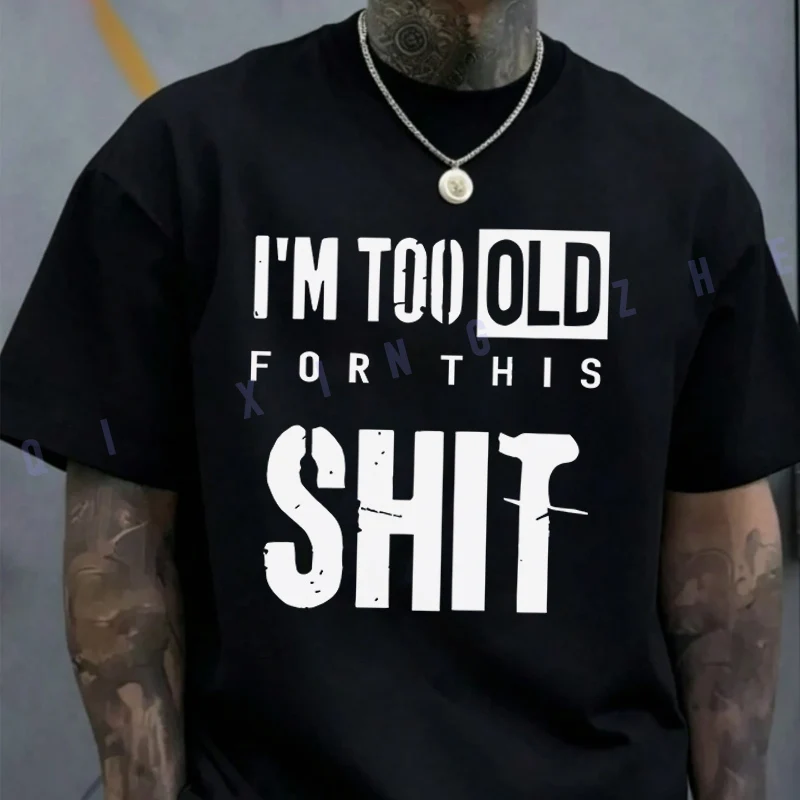 Футболка с надписью «I'M TOO OLD FOR THIS SHIT», хлопковая футболка с круглым вырезом и короткими рукавами, модная уличная одежда в стиле хип-хоп, футболка оверсайз
Футболка с надписью «I'M TOO OLD FOR THIS SHIT», хлопковая футболка с круглым вырезом и короткими рукавами, модная уличная одежда в стиле хип-хоп, футболка оверсайз