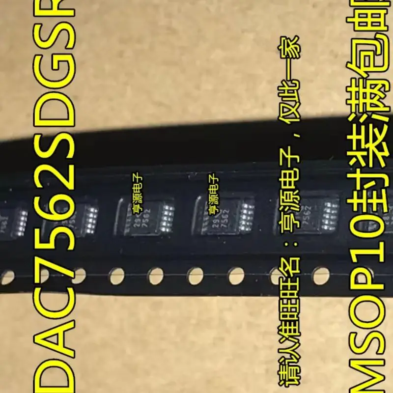 New and original 5p DAC7562 DAC7562SDGSR 7562 MSOP10 In Stock Can order
New and original 5p DAC7562 DAC7562SDGSR 7562 MSOP10 In Stock Can order