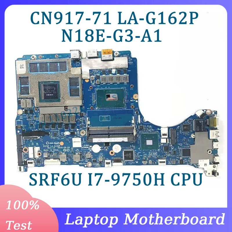 FH79F LA-G162P с SRF6U I7-9750H CPU материнская плата для Acer CN917-71 ноутбука системная плата N18E-G3-A1 RTX2080 100% протестирована работает хорошо
FH79F LA-G162P с SRF6U I7-9750H CPU материнская плата для Acer CN917-71 ноутбука системная плата N18E-G3-A1 RTX2080 100% протестирована работает хорошо