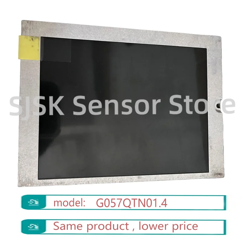 G057QTN01.4 5.7 Inch QVGA 320×240 TFT LCD Screen 500cd/m² Matte CMOS Wide Temp Industrial Display Replacement
G057QTN01.4 5.7 Inch QVGA 320×240 TFT LCD Screen 500cd/m² Matte CMOS Wide Temp Industrial Display Replacement