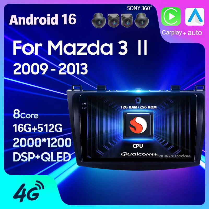 Android 16 Car Radio 8Core For Mazda 3 II For Mazda3 BL 2009 2010 - 2013 Carplay Auto Multimedia GPS Video Head Unit 2Din Player
Android 16 Car Radio 8Core For Mazda 3 II For Mazda3 BL 2009 2010 - 2013 Carplay Auto Multimedia GPS Video Head Unit 2Din Player