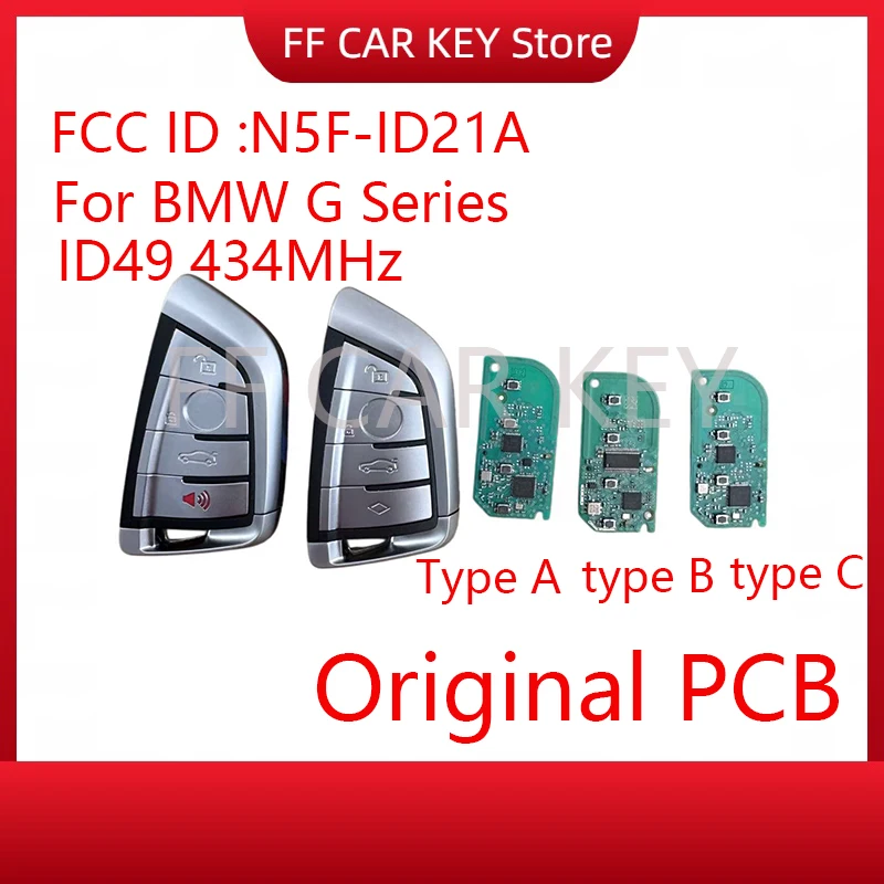 FFID N5F-ID21A OriginalPCB ID49 434MHz Proximity Car Remote Key For BMW G Series 3 5 6 7 X3 X5 X7 G01 G02 G08 G30 G31 G32 G38
FFID N5F-ID21A OriginalPCB ID49 434MHz Proximity Car Remote Key For BMW G Series 3 5 6 7 X3 X5 X7 G01 G02 G08 G30 G31 G32 G38