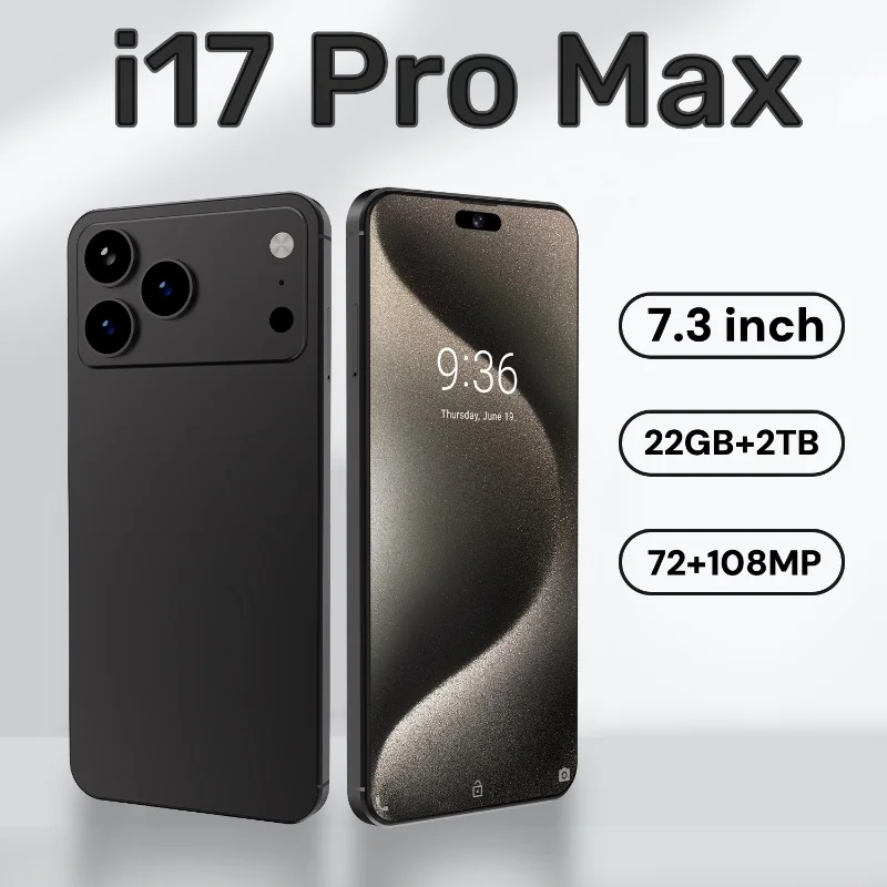 HOT 2025 new i17 Pro max original intelligent 5G dual card dual standby Android 14 system global version phones 8000mAh battery
HOT 2025 new i17 Pro max original intelligent 5G dual card dual standby Android 14 system global version phones 8000mAh battery