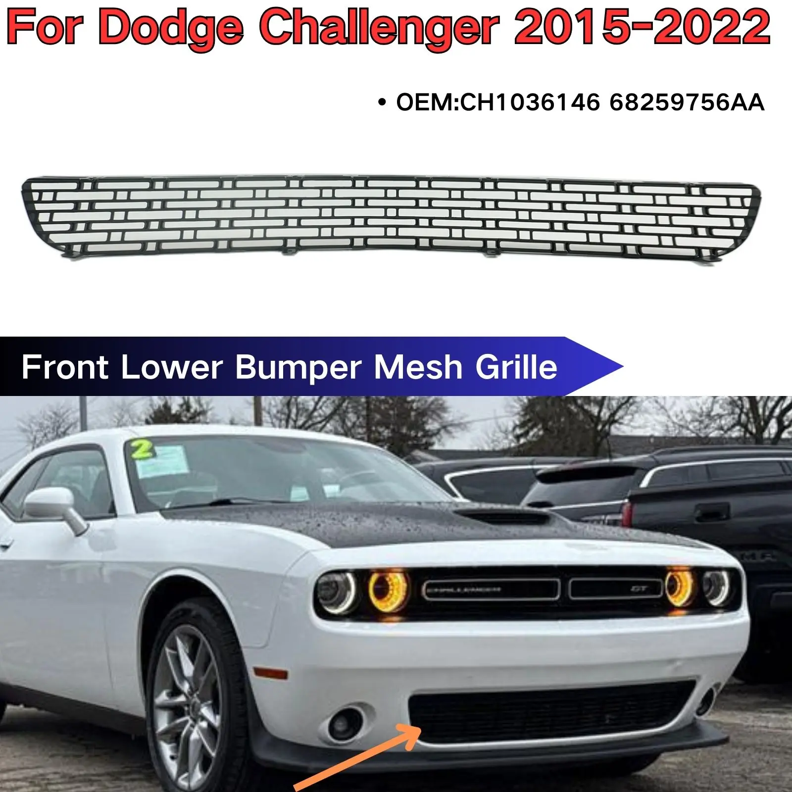 Front Lower Bumper Mesh Grille For Dodge Challenger 2015 2016-2022 Replacement OEM CH1036146 68259756AA Black Honeycomb Plastic
Front Lower Bumper Mesh Grille For Dodge Challenger 2015 2016-2022 Replacement OEM CH1036146 68259756AA Black Honeycomb Plastic