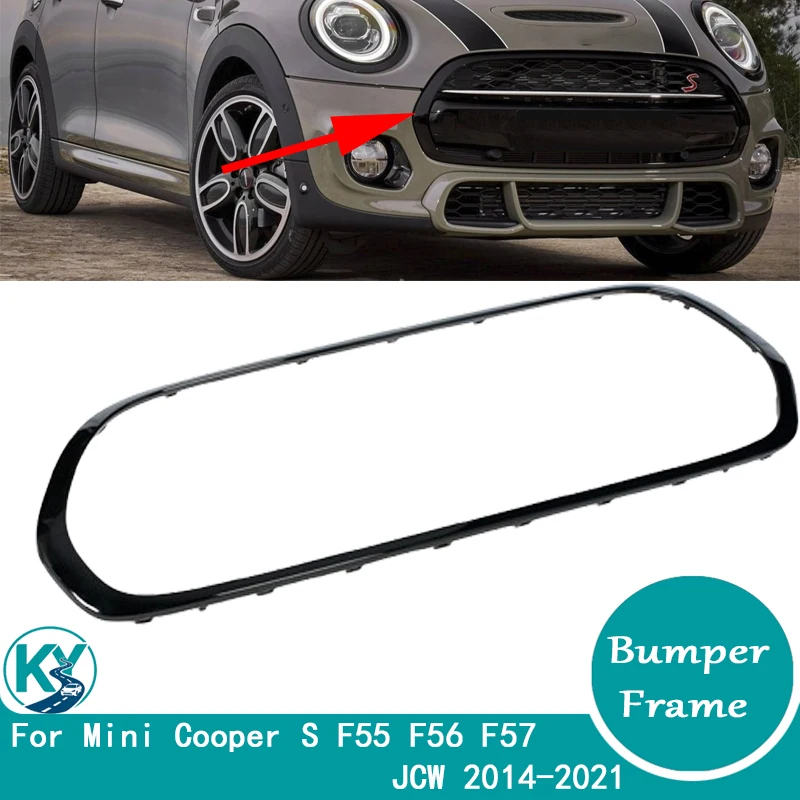 For Mini Cooper S F55 F56 F57 JCW 2014-2021 Front Bumper Frame Gloss Black Grille Surround Cover Trims Car Accessories
For Mini Cooper S F55 F56 F57 JCW 2014-2021 Front Bumper Frame Gloss Black Grille Surround Cover Trims Car Accessories