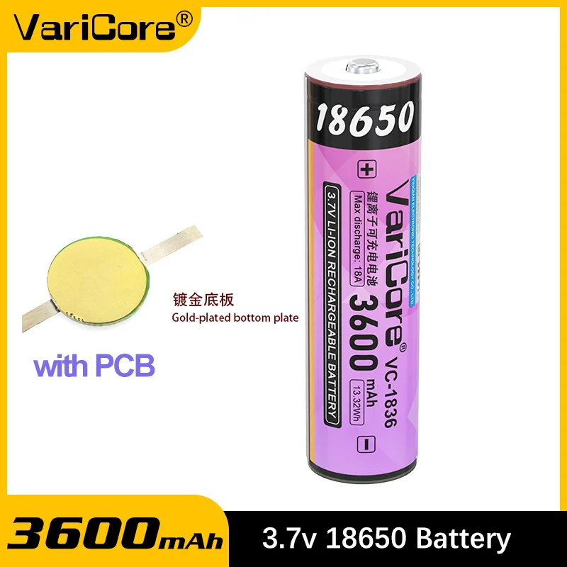 VariCore VC-1836 3.7V 18650 Rechargeable Li-ion Battery 3600mAh High Capacity 18A Discharge with Protection PCB
VariCore VC-1836 3.7V 18650 Rechargeable Li-ion Battery 3600mAh High Capacity 18A Discharge with Protection PCB