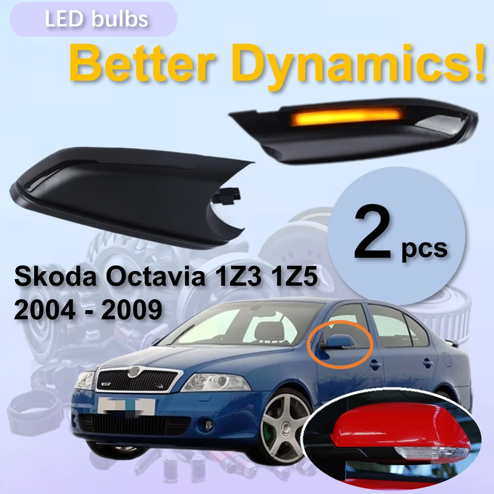 for Skoda Octavia 1Z3 1Z5 Type A5 2004 - 2008 Dynamic LED Indicator Turn Light Repeater Side Mirror Signal
for Skoda Octavia 1Z3 1Z5 Type A5 2004 - 2008 Dynamic LED Indicator Turn Light Repeater Side Mirror Signal