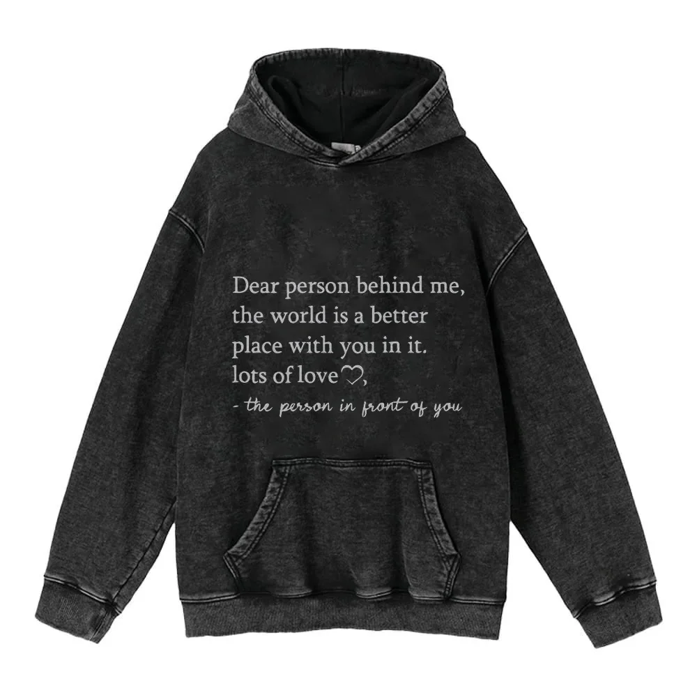 Dear Person Behind Me Spring and Autumn new washed retro hoodie hoodie to make old new high-quality sweatshirt pullover
Dear Person Behind Me Spring and Autumn new washed retro hoodie hoodie to make old new high-quality sweatshirt pullover