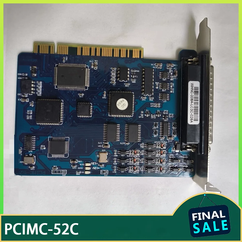 The CNC machine control card PCIMC-52C
The CNC machine control card PCIMC-52C
