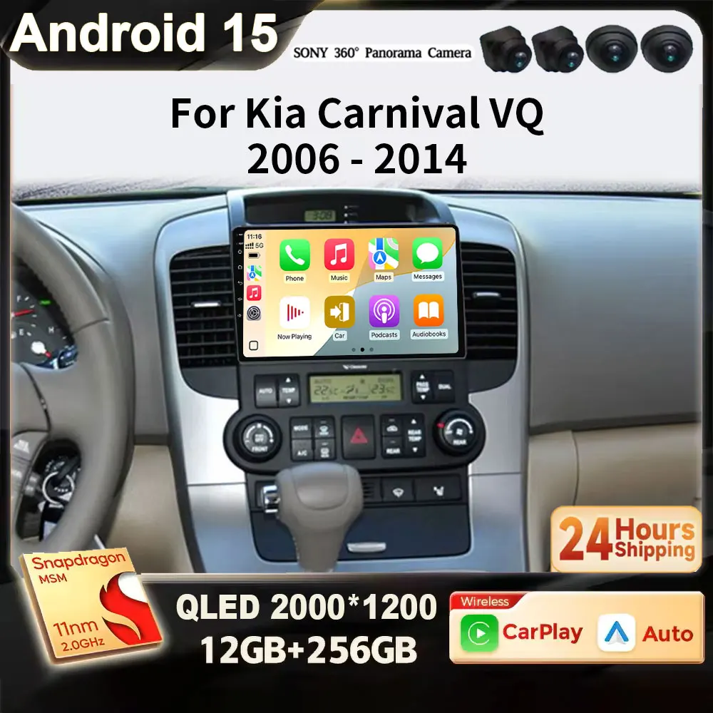 For KIA Carnival VQ 2006 - 2014 Andorid 15 Car Radio Wireless CarPlay Auto 4G WiFi BT Audio Head Unit Multimedia Stereo DSP DVD
For KIA Carnival VQ 2006 - 2014 Andorid 15 Car Radio Wireless CarPlay Auto 4G WiFi BT Audio Head Unit Multimedia Stereo DSP DVD