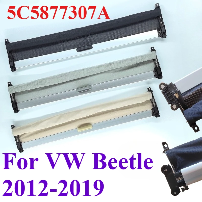 5C5877307A For VW Beetle 2012 2013 2014 2015 2016 2017 2018 2019 Skylight Shutter Sunroof Sunshade Shade Curtain Cover Assembly
5C5877307A For VW Beetle 2012 2013 2014 2015 2016 2017 2018 2019 Skylight Shutter Sunroof Sunshade Shade Curtain Cover Assembly