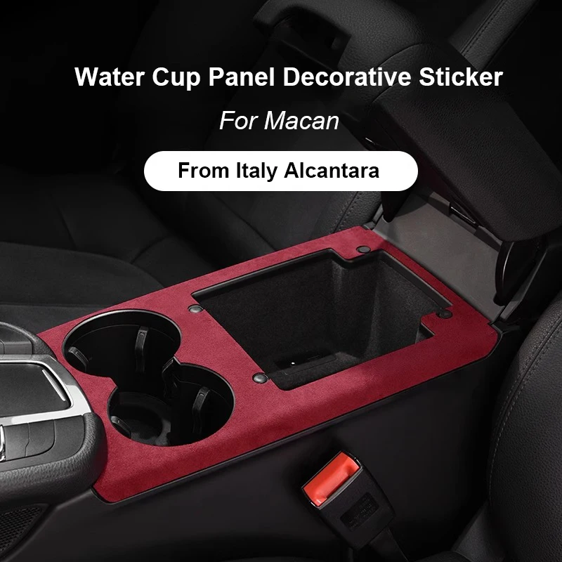 For Porsche Macan Black Red Suede Alcan tara Central Control Water Cup Panel Decorative Sticker Protection Interiors Accessories
For Porsche Macan Black Red Suede Alcan tara Central Control Water Cup Panel Decorative Sticker Protection Interiors Accessories
