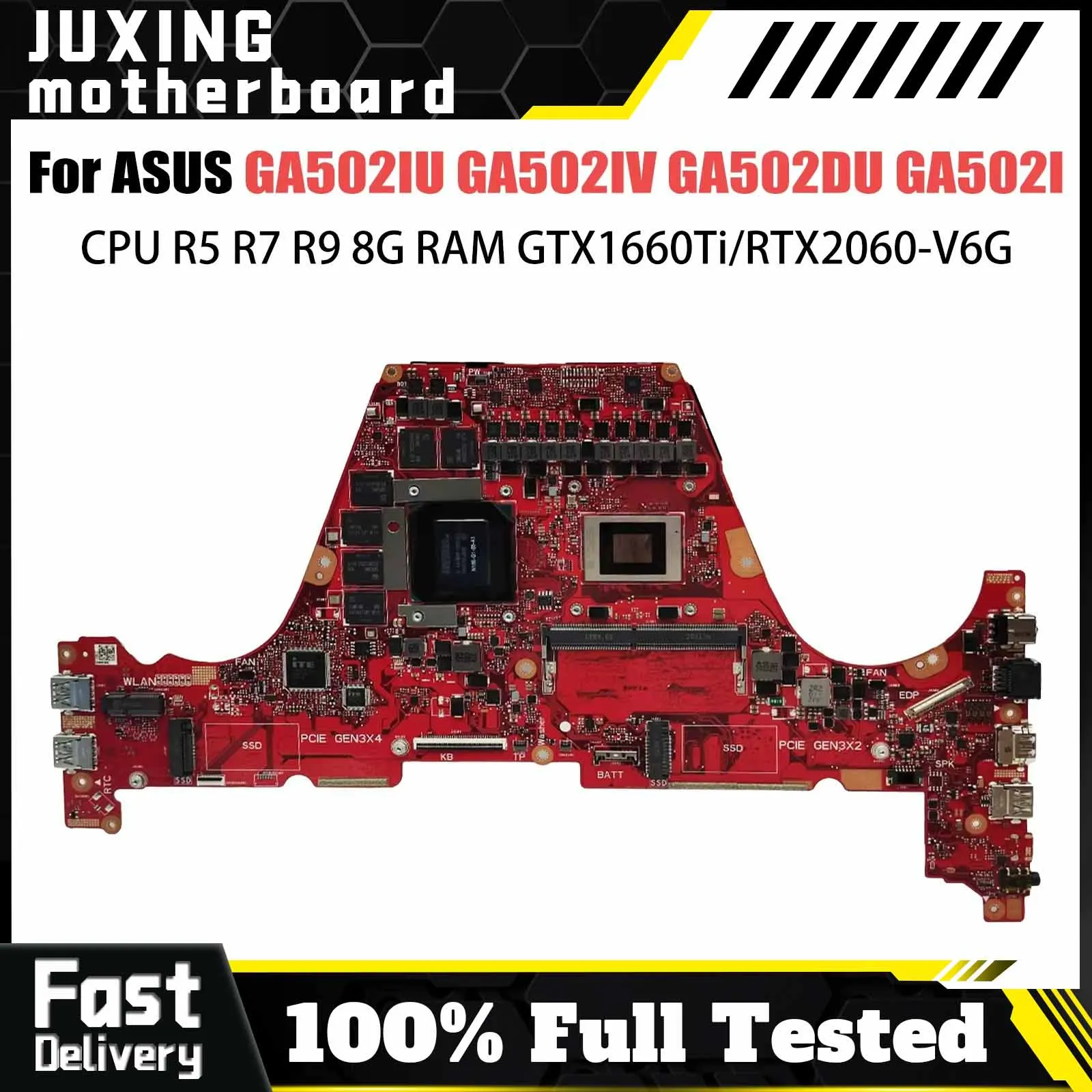 GA502IU Mainboard For ASUS GA502IV GA502I Laptop Motherboard R5 R7 R9 4th Gen GTX1660Ti RTX2060 RAM-8GB/16GB
GA502IU Mainboard For ASUS GA502IV GA502I Laptop Motherboard R5 R7 R9 4th Gen GTX1660Ti RTX2060 RAM-8GB/16GB