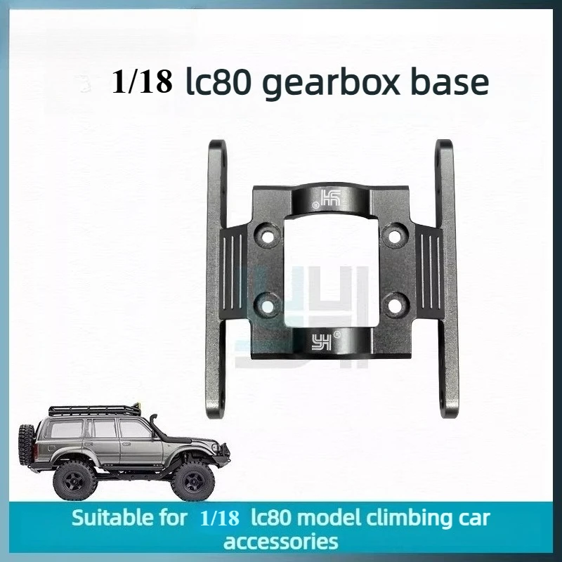 LC80 1/18 RC Crawler Car Upgrade Gearbox Base | Metal Transmission Mount forOff-Road Vehicle Replacement Parts
LC80 1/18 RC Crawler Car Upgrade Gearbox Base | Metal Transmission Mount forOff-Road Vehicle Replacement Parts