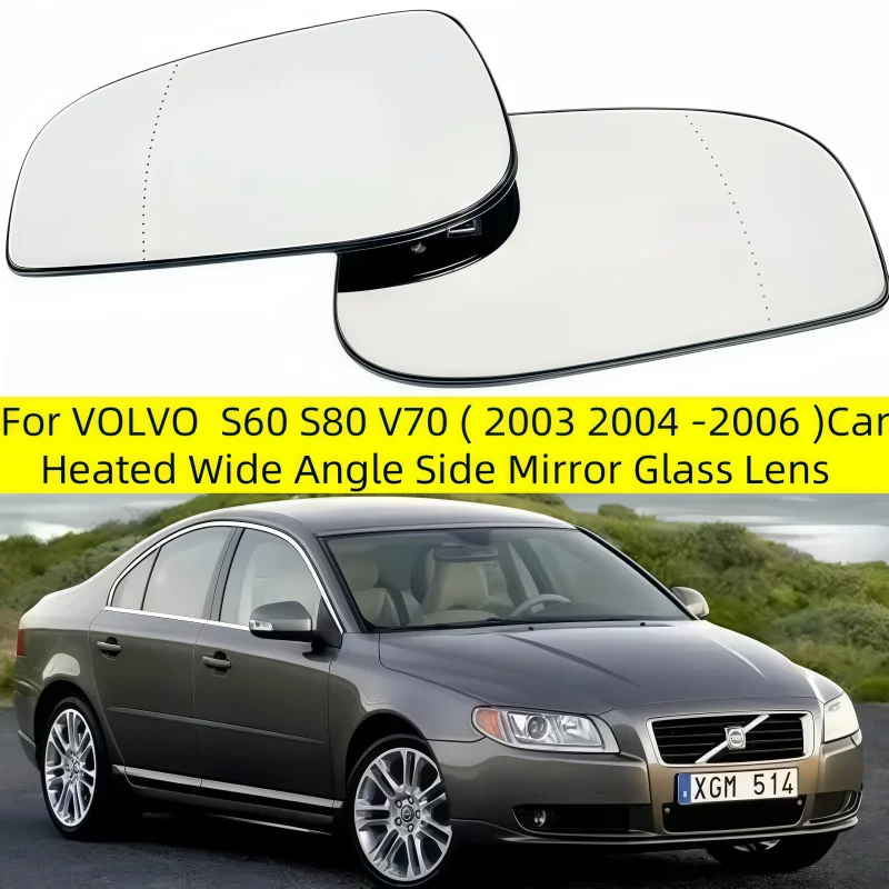 Car Heated Wide Angle Side Mirror Glass Lens For VOLVO S60 S80 V70 ( 2003 2004 2005 2006 )
Car Heated Wide Angle Side Mirror Glass Lens For VOLVO S60 S80 V70 ( 2003 2004 2005 2006 )